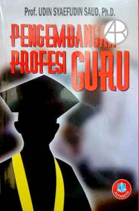 Pengembangan Profesi Guru